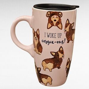I Woke Up Corgie-ous! Sheffield Home Corgi Travel Mug w/Lid.
